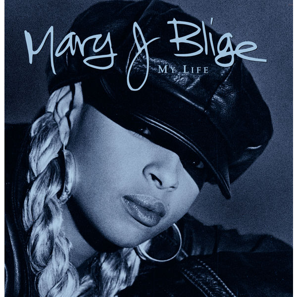 Mary j blige my life album tracklist